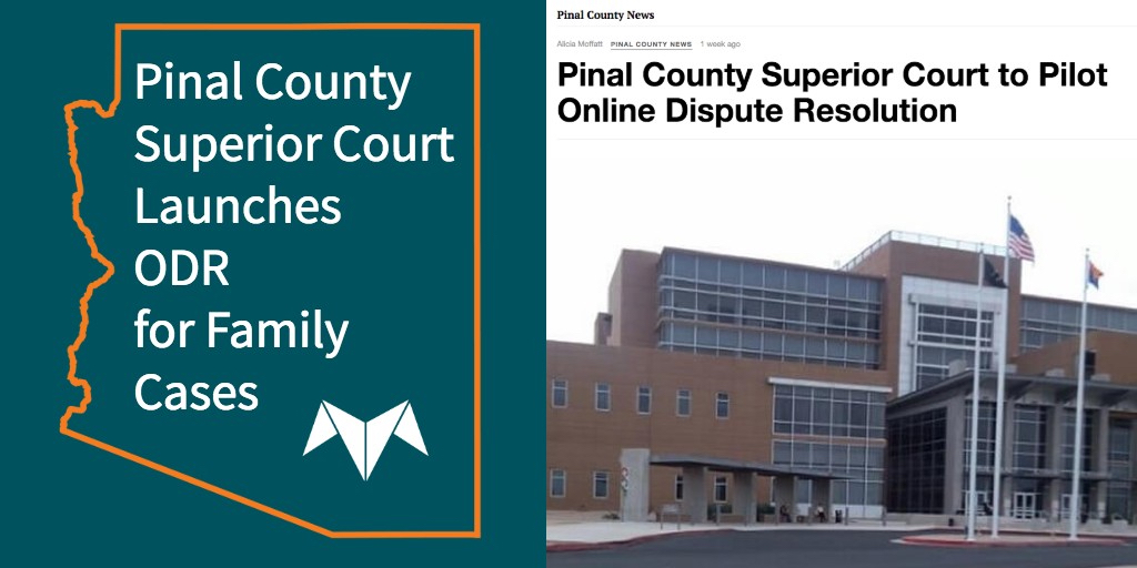 Pinal County Superior Court launches ODR for Family Cases Get Matterhorn